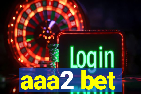 aaa2 bet